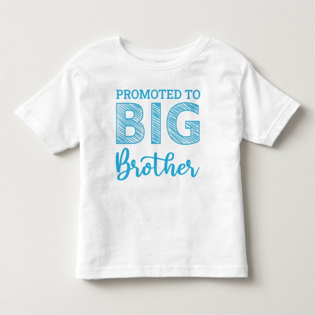Promoted To Big Brother Toddler T-shirt (Front)