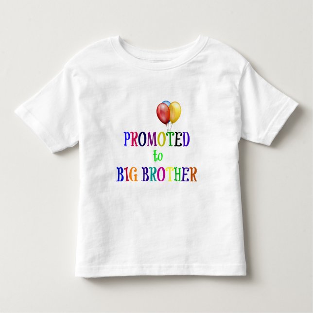 Promoted to Big Brother Toddler T-shirt (Front)