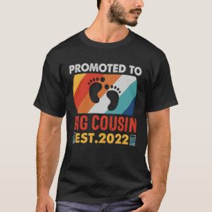 Promoted To Big Cousin 2022 For Pregnancy Announce T-Shirt
