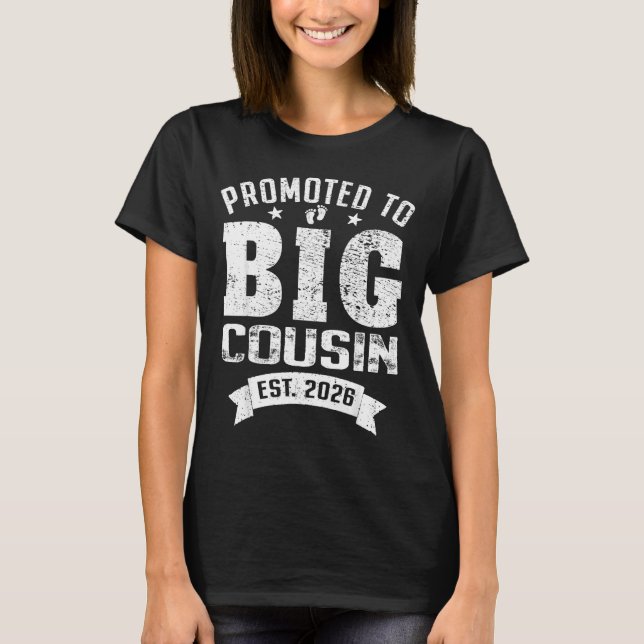 Promoted To Big Cousin 2026 Cool Cousin Baby Annou T-Shirt (Front)