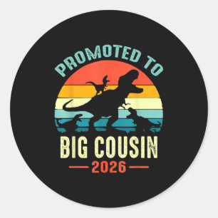 Promoted to big cousin 2026 dinosaur t-rex boys classic round sticker