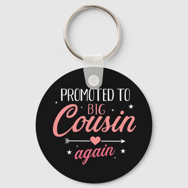 Promoted to big cousin again keychain (Front)