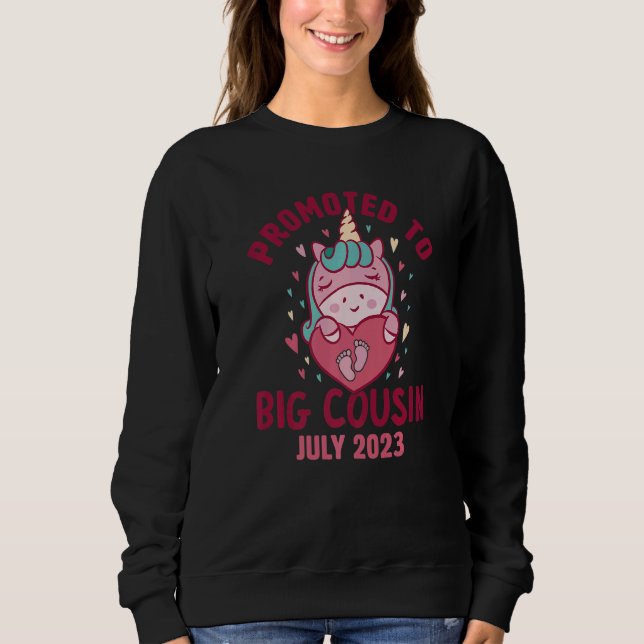 Promoted to Big Cousin July 2023 Unicorn Hearts Ni Sweatshirt (Front)