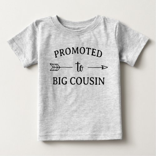 Promoted to Big Cousin Matching Sibling Baby T_Shirt