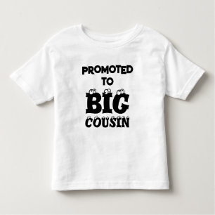 PROMOTED TO BIG COUSIN SIBLING ANNOUNCEMENT TODDLER T-SHIRT