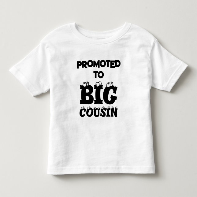 PROMOTED TO BIG COUSIN SIBLING ANNOUNCEMENT  TODDLER T-SHIRT (Front)