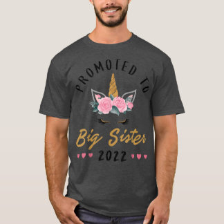 Promoted to Big Sister 2022 Unicorn  T-Shirt