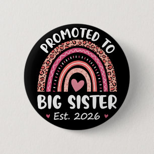 Promoted to Big Sister 2026 Cute Pregnancy Button