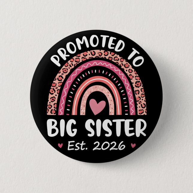 Promoted to Big Sister 2026 Cute Pregnancy Button (Front)