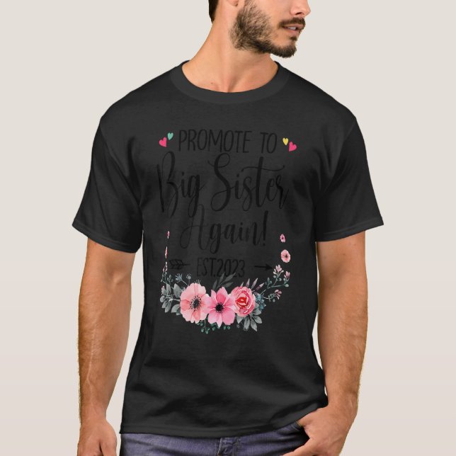 Promoted To Big Sister Again 2023 Pregnancy Announ T-Shirt (Front)