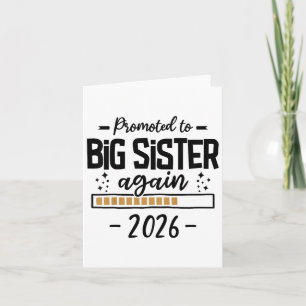 Promoted To Big Sister Again 2026 - 3rd Baby Annou Card
