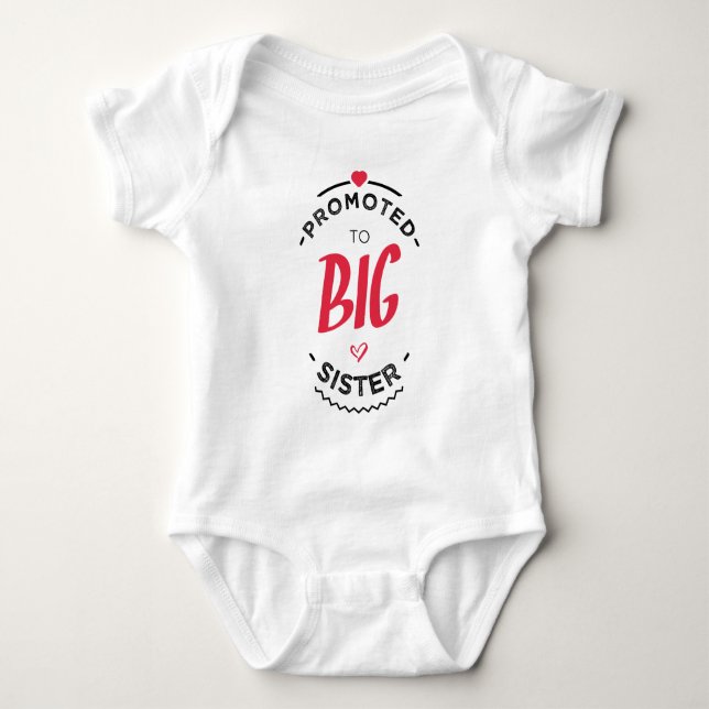 Promoted to big sister baby bodysuit (Front)