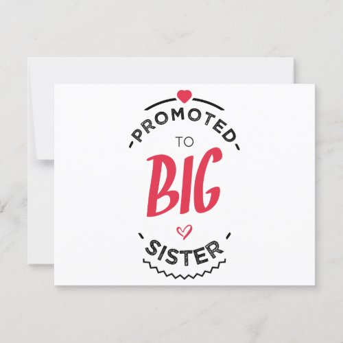 Promoted to big sister card
