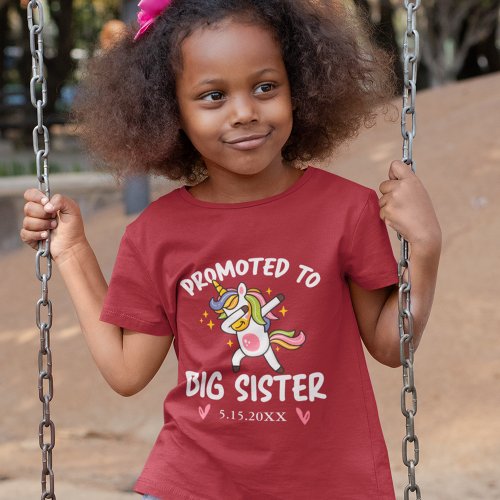 Promoted to Big Sister Dancing Unicorn with Date T_Shirt