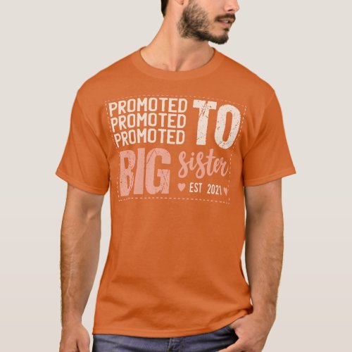 Promoted To Big Sister Est 2021 T_Shirt