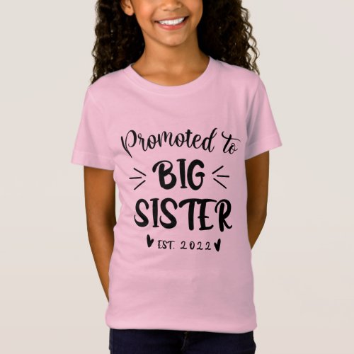 Promoted To Big Sister Est 2022 T_Shirt