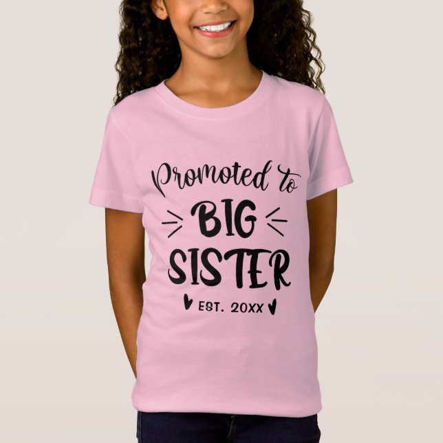 Promoted To Big Sister Est 2022 T-Shirt (Front)