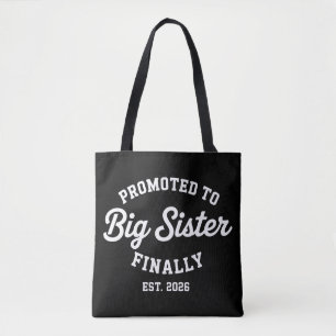 Promoted To Big Sister Finally 2026 Pregnancy Baby Tote Bag