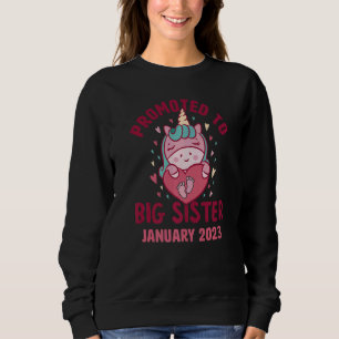 Promoted to Big Sister January 2023 Unicorn Hearts Sweatshirt