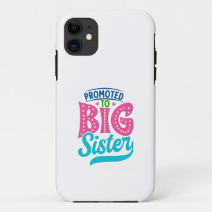 Promoted To Big Sister, New Baby Big Sister Reveal iPhone 11 Case