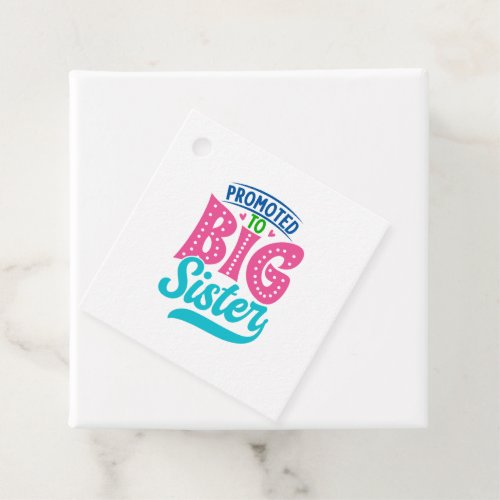 Promoted To Big Sister New Baby Big Sister Reveal Favor Tags