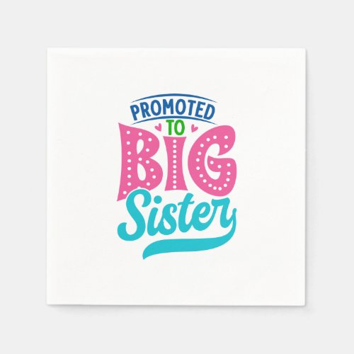 Promoted To Big Sister New Baby Big Sister Reveal Napkins