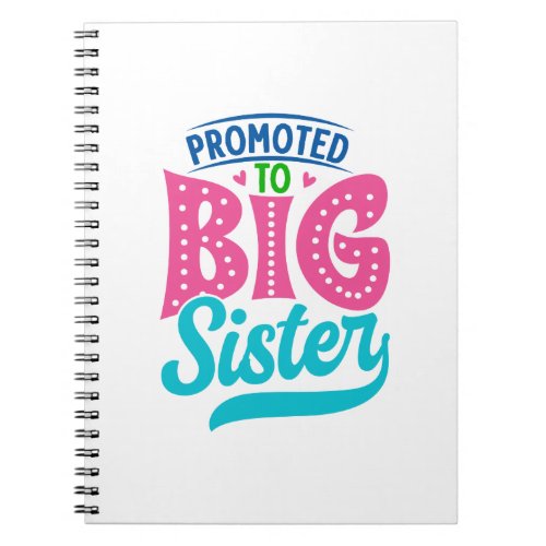 Promoted To Big Sister New Baby Big Sister Reveal Notebook