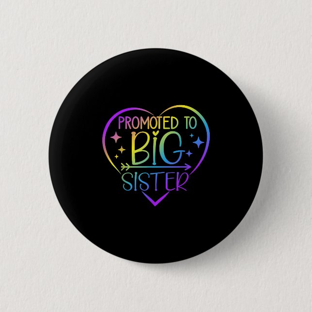 Promoted To Big Sister - New Baby Birth Announceme Button (Front)
