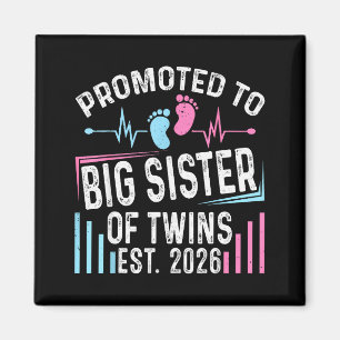 Promoted To Big Sister Of Twins Est 2026 Baby Show Magnet