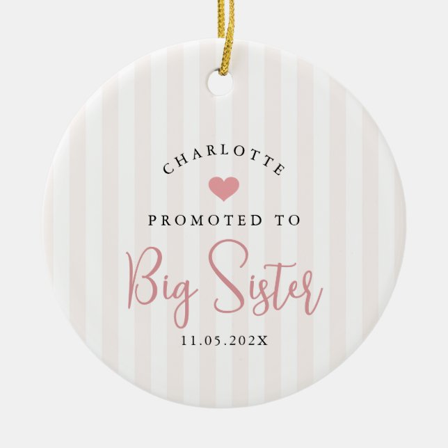 Promoted to Big Sister Photo Year Heart Keepsake  Ceramic Ornament (Front)