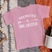 Promoted To Big Sister Pregnancy Announcement Baby T-shirt at Zazzle