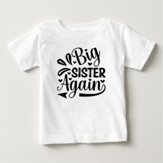 Promoted to Big Sister Pregnancy Announcement Baby T-Shirt