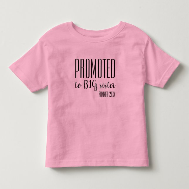 PROMOTED TO BIG SISTER - Pregnancy announcement Toddler T-shirt (Front)