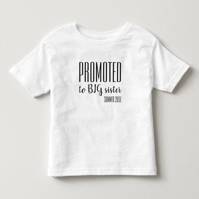 Promoted to big sister pregnancy announcement toddler t-shirt (Front)