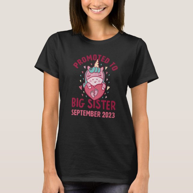 Promoted to Big Sister September 2023 Unicorn Hear T-Shirt (Front)