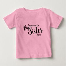 Promoted to Big Sister&quot; T-Shirt