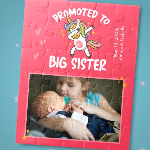 Promoted to Big Sister Unicorn Photo and Text Pink Jigsaw Puzzle