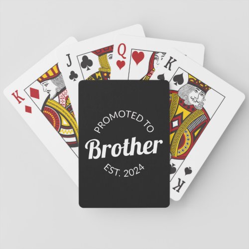 Promoted To Brother Est 2024 I Playing Cards