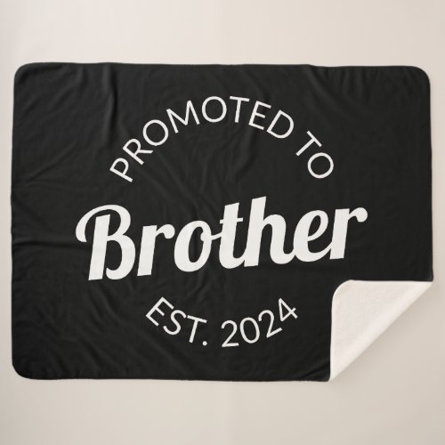 Promoted To Brother Est 2024 I Sherpa Blanket