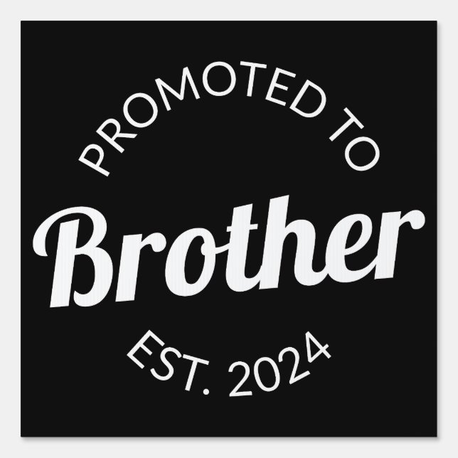 Promoted To Brother Est. 2024 I Sign (Front)