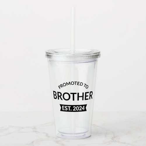 Promoted To Brother Est 2024 II Acrylic Tumbler