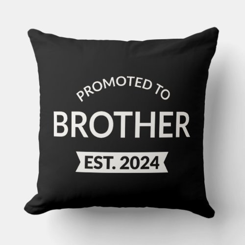 Promoted To Brother Est 2024 II Throw Pillow