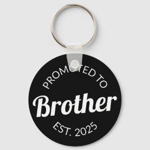 Promoted To Brother Est. 2025 I Keychain