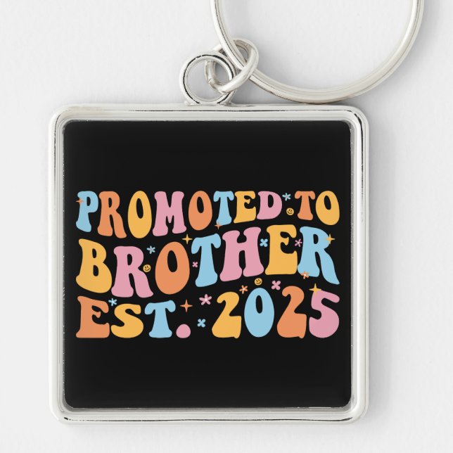 Promoted To Brother Est. 2025 III Keychain (Front)
