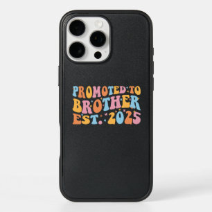 Promoted To Brother Est. 2025 III iPhone 16 Pro Max Case