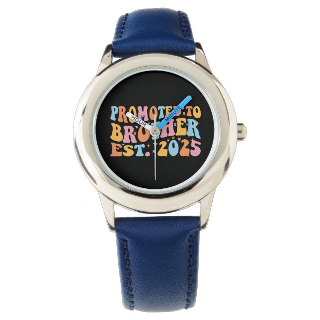 Promoted To Brother Est. 2025 III Watch (Front)