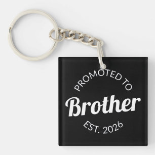 Promoted To Brother Est. 2026 I Keychain
