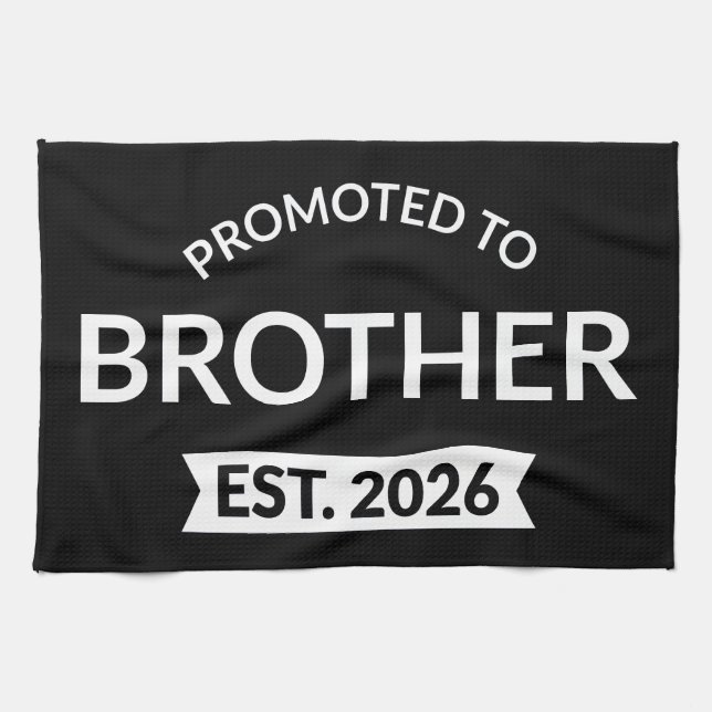 Promoted To Brother Est. 2026 II Kitchen Towel (Horizontal)