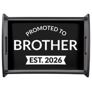 Promoted To Brother Est. 2026 II Serving Tray