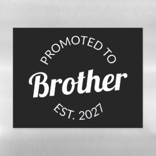 Promoted To Brother Est 2027 Big Brother I Magnetic Dry Erase Sheet